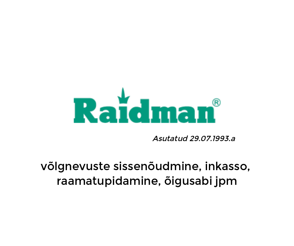 Raidman Võlgade sissenõudmisagentuur | OÜ Raidman